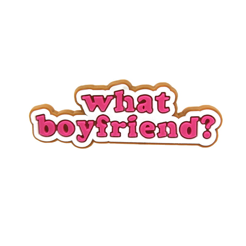 Shoe Charms - What Boyfriend