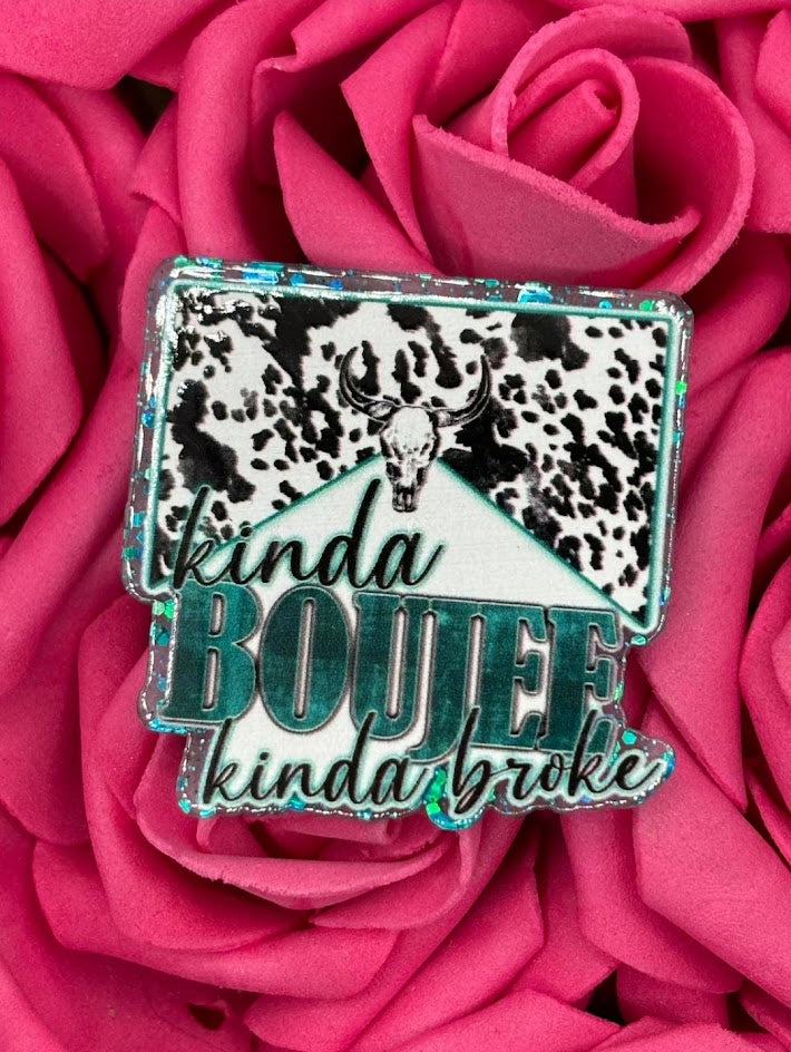 Kinda Boujee Kinda Broke Bogg Bag Charm