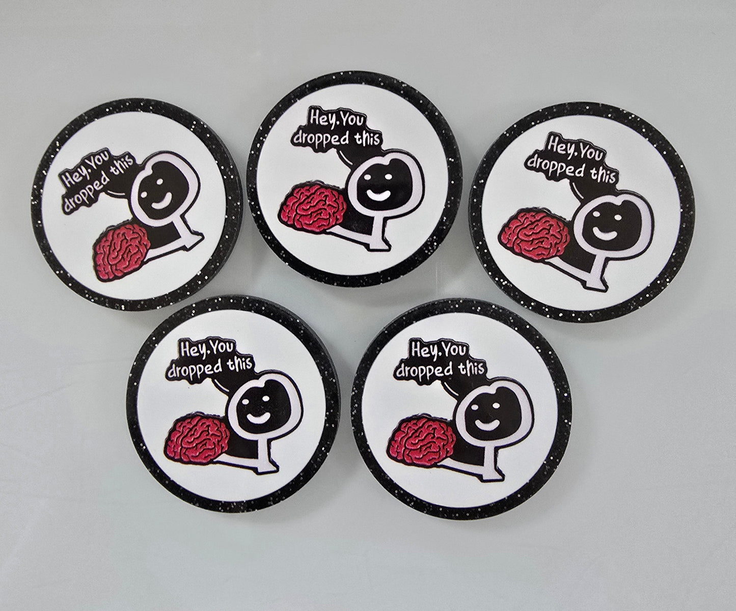 Glitter Flatback- Hey You Dropped This