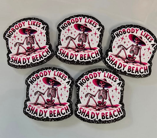 Nobody Likes A Shady Beach Magnet
