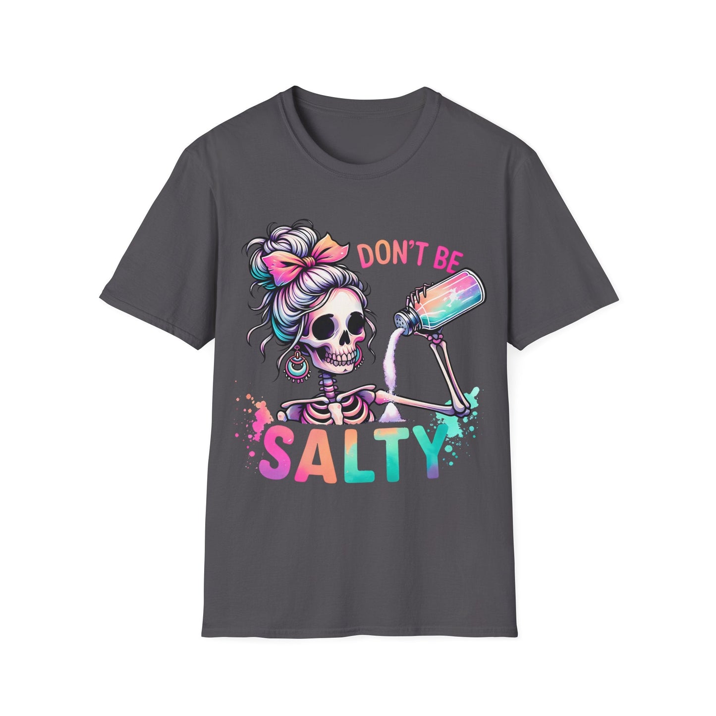 Don't Be Salty Unisex Softstyle T-Shirt