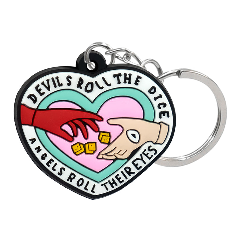 Charm Keychains- Devils Roll The Dice Angels Roll Their Eyes