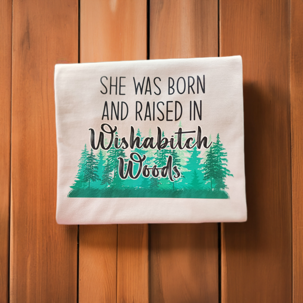 Wishabitch Woods T-Shirt