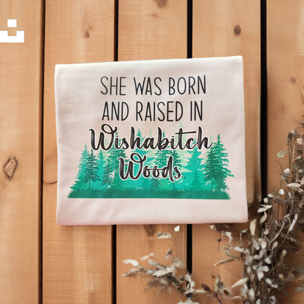 Wishabitch Woods T-Shirt