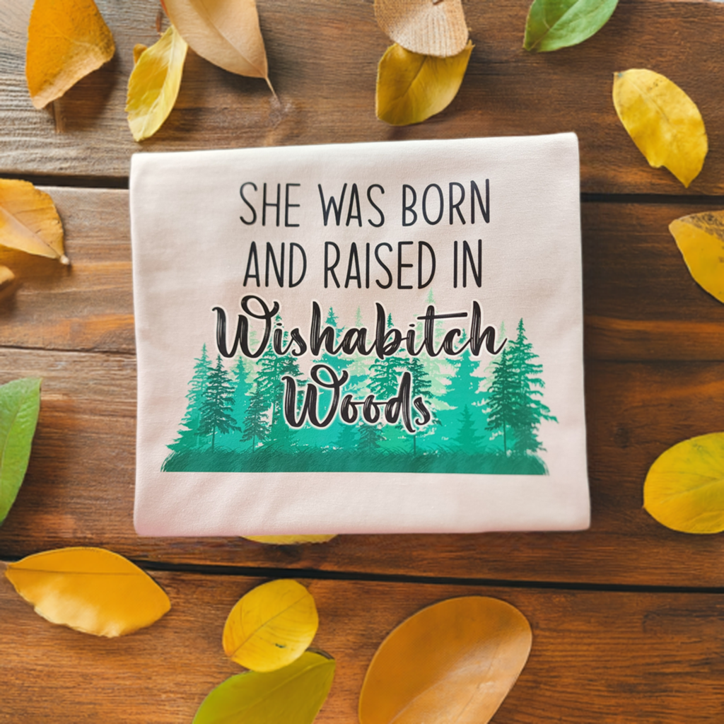 Wishabitch Woods T-Shirt