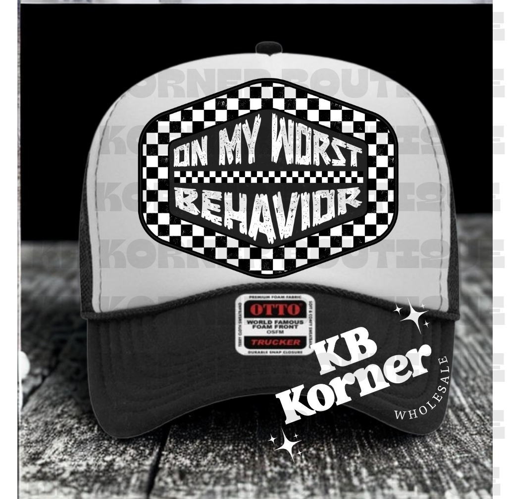 On My Worst Behavior Trucker Hat